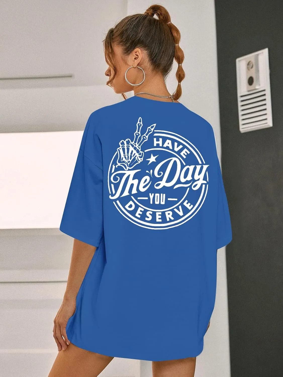 Have The Day You Deserve Shirt Oversized T-Shirt Women Funny Retro Skeleton Graphic Tee Inspirational Shirt Short Sleeve Top