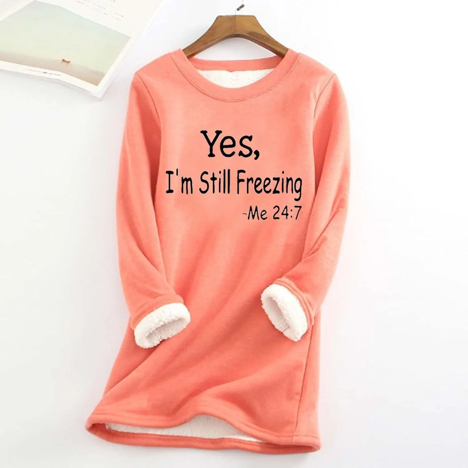 Yes,I'm Still Freezing -Me 24:7 Sherpa Lined Sweatshirt Women Faux Fur Parka Warm Outerwear Letter Print Loungewear